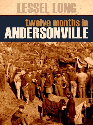 cover image of Twelve Months in Andersonville